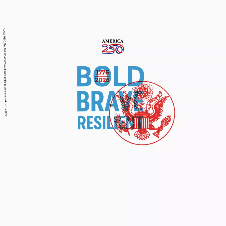 Alternative view of America250 - Bold, Brave, Resilient