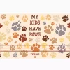 My Kids Have Paws - Image 4
